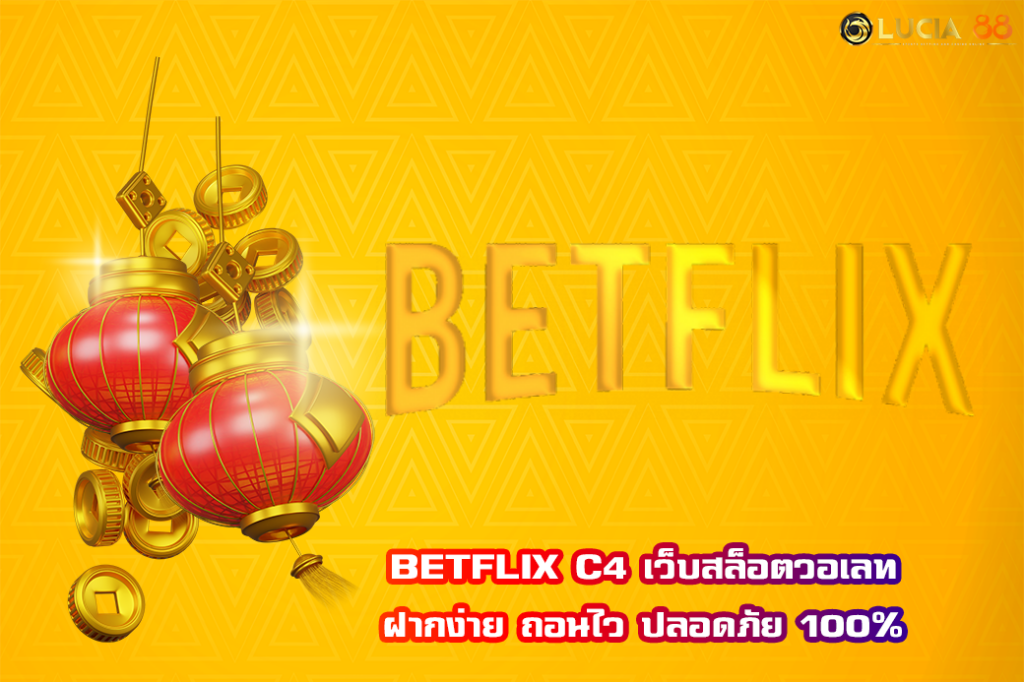 BETFLIX C4